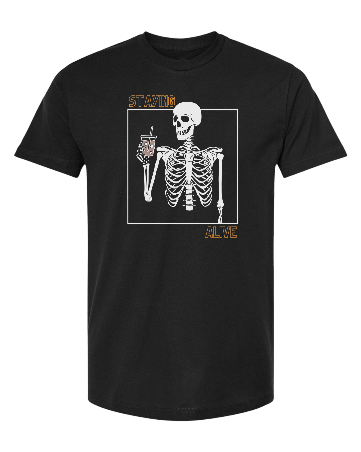 "Staying Alive" skeleton holding a coffee cup Unisex crew-neck  graphic tee Black