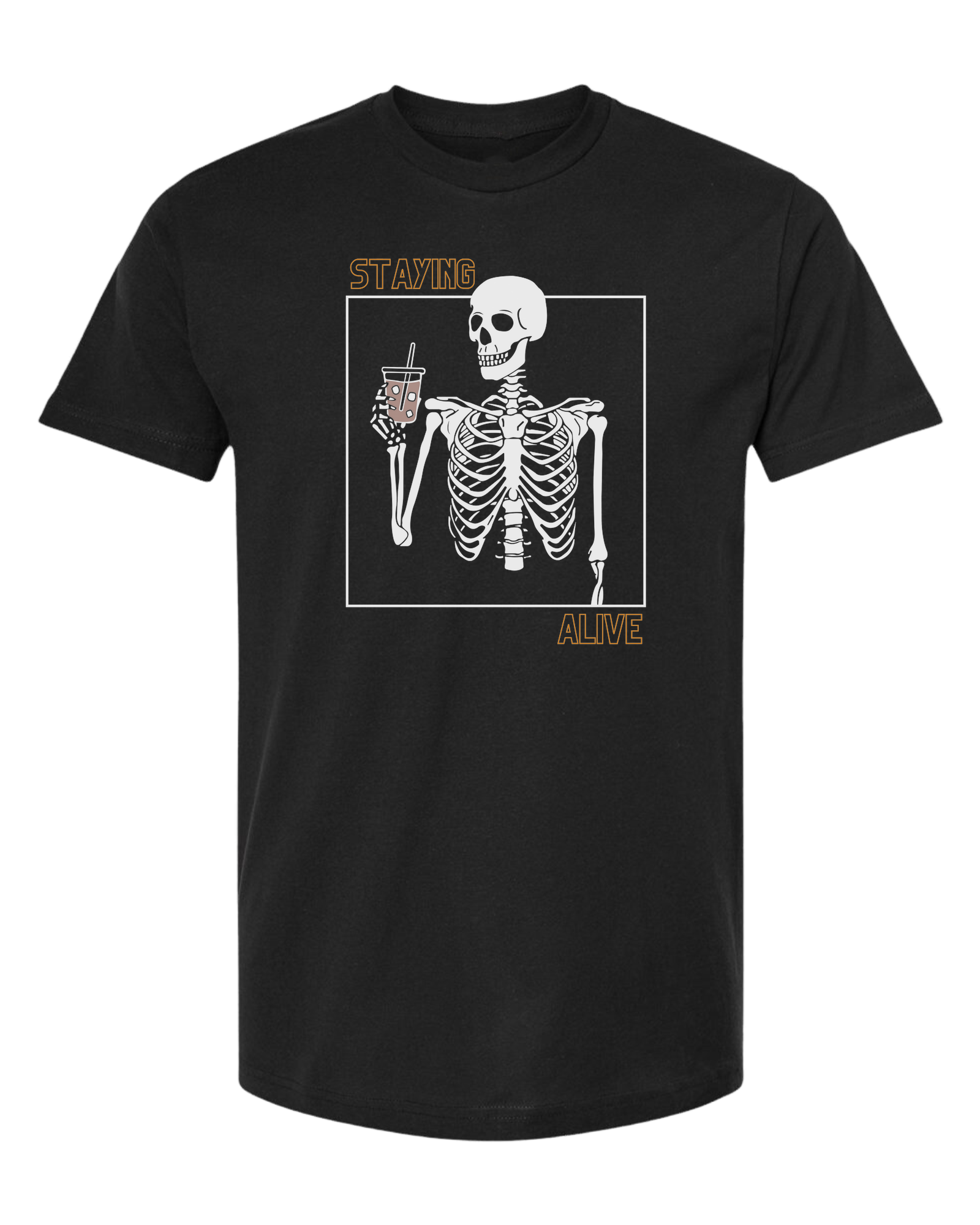 "Staying Alive" skeleton holding a coffee cup Unisex crew-neck  graphic tee Black