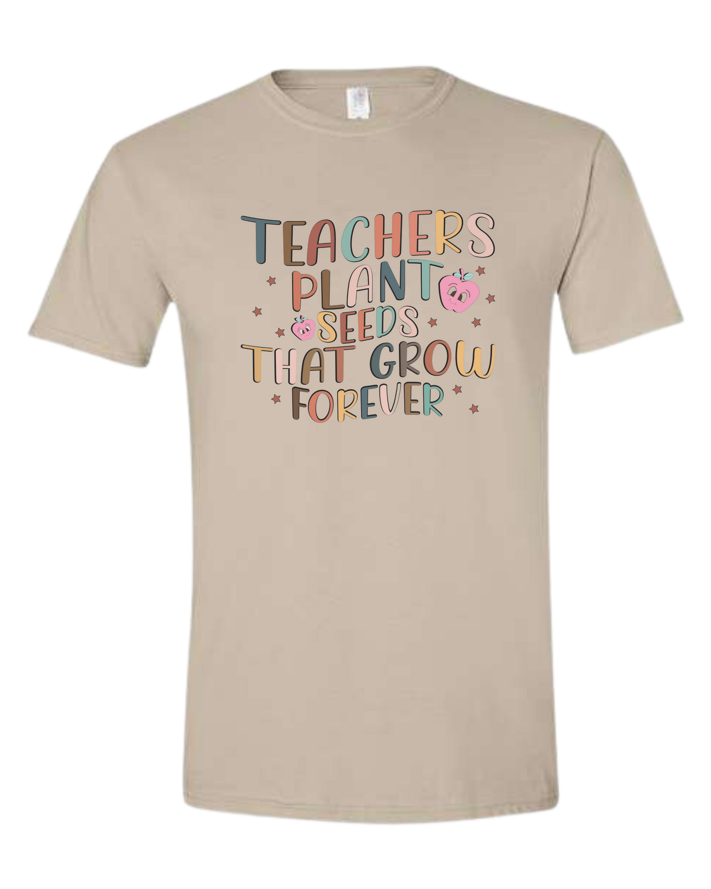 "Teachers Plant Seeds that Grow Forever" design Unisex crewneck graphic tee (light colors) Beige