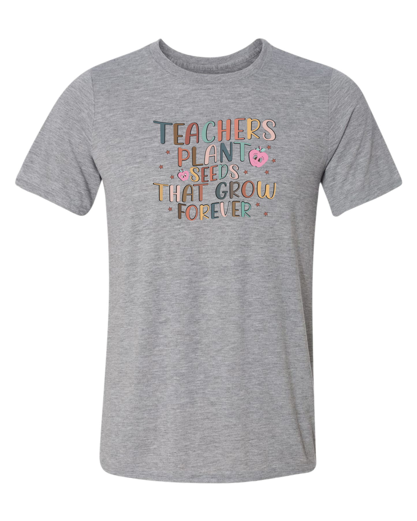 "Teachers Plant Seeds that Grow Forever" design Unisex crewneck graphic tee (light colors) Heather Grey
