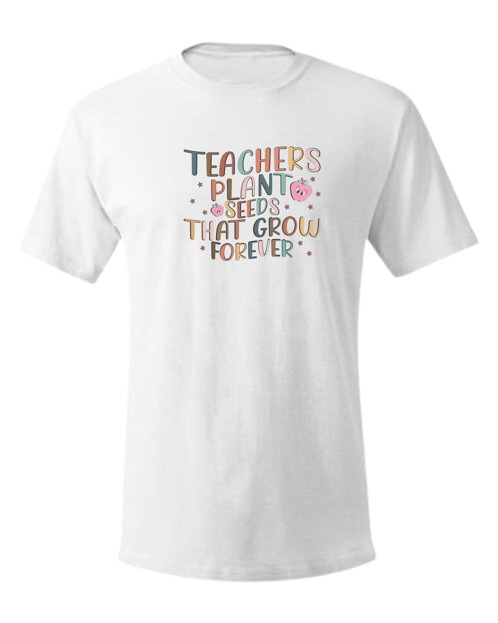 "Teachers Plant Seeds that Grow Forever" design Unisex crewneck graphic tee (light colors) White