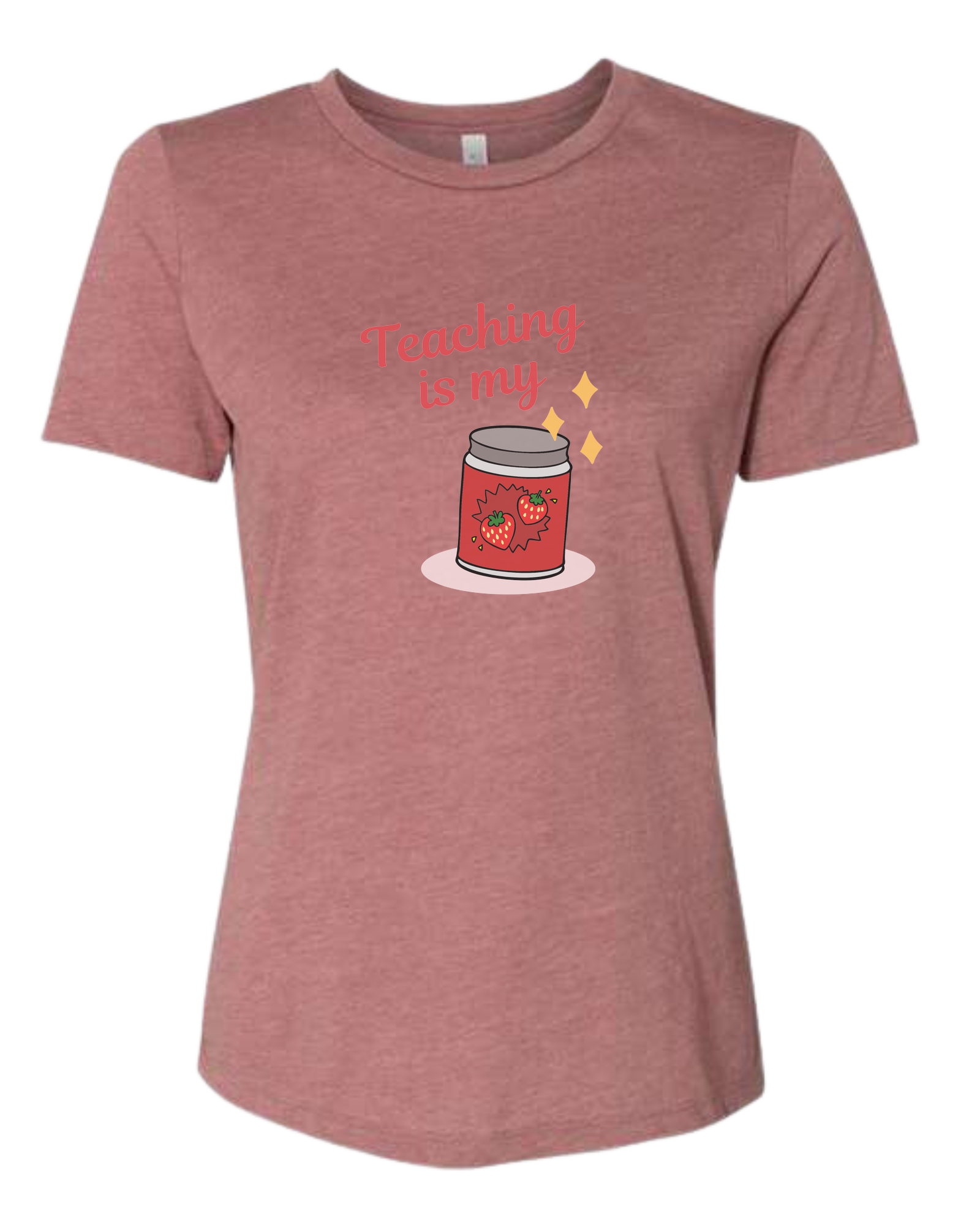 "Teaching is my Jam" design Women's fit premium crewneck tee Mauve Pink