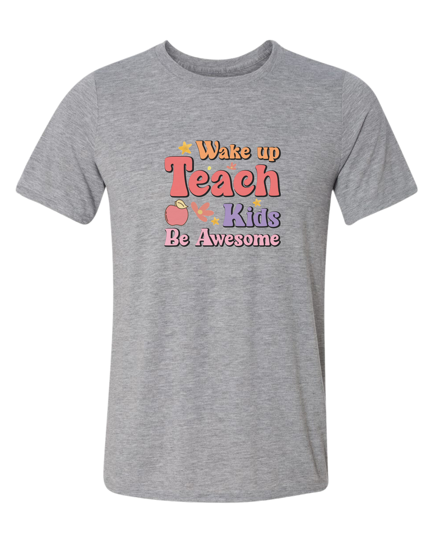 "Wake up, Teach Kids, Be Awesome" design Unisex crewneck graphic tee (light colors) Heather Grey