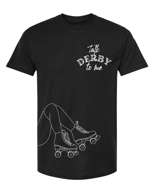 "Talk Derby to me" skater girl legs unisex crew-neck short sleeve tee